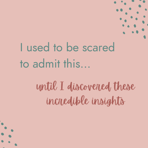I used to be scared to admit