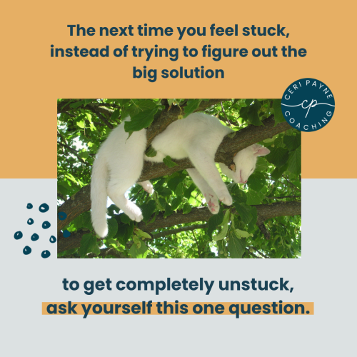 Next Time You Feel Stuck