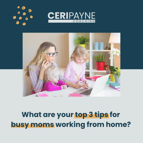 Top 3 Tips for Busy Moms