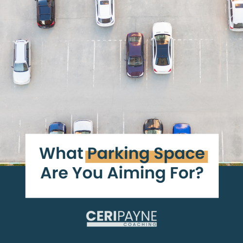 What Parking Space Are You Aiming For